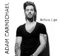Carmichael, Adam - Before I Go