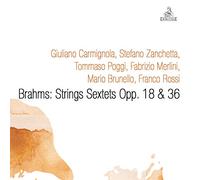 Carmignola Giuliano - String Sextets Opp. 18 & 36