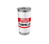 Carmilla Hello Hi My Name is Tshirt Name On Custom Stainless Steel Insulated Tumbler