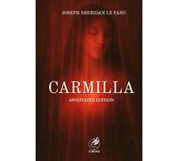 Carmilla: She who came before Dracula
