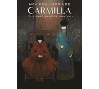 Carmilla Volume 2: The Last Vampire Hunter