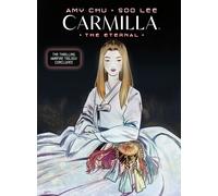 Carmilla Volume 3: The Eternal