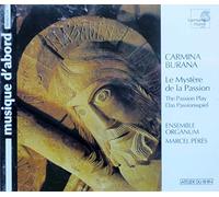 Carmina Burana: The Passion Play