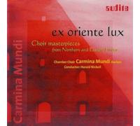 Chamber Choir Carmina Mundi Aachen - Ex Oriente Lux