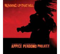 Carmine Appice & Fernando Perdomo Running Up That Hill (CD) Album (US IMPORT)