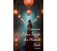 Carmine Films Inside the Phoenix Dent