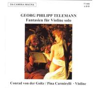 Carmirelli, Pina - Georg Philipp Telemann: Fantasias for Solo Violin