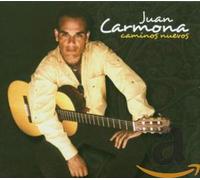Carmona, Juan - Caminos Nuevos