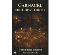 Carnacki, the Ghost Finder