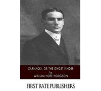 Carnacki, The Ghost Finder