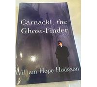 Carnacki, The Ghost Finder