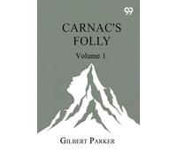 Carnac's Folly: Volume 1
