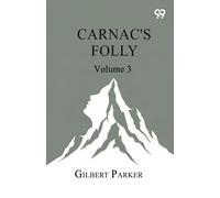 Carnac's Folly: Volume 3