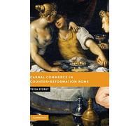 Carnal Commerce in Counter-Reformation Rome (New Studies in European History)