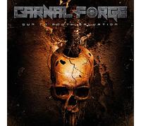 Carnal Forge - Gun To Mouth Salvation
