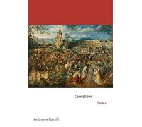 Carnations: Poems (Princeton Series of Contemporary Poets): 59