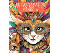 Carnaval de los Animales en Venecia