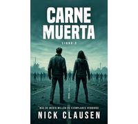 Carne Muerta 2: Un thriller zombi