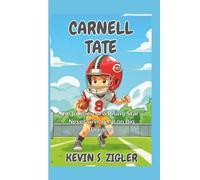 Carnell Tate: The Journey of a Rising Star - Never Giving Up on Big Dreams