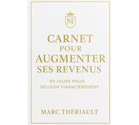 Carnet 90 jours pour augmenter ses revenus