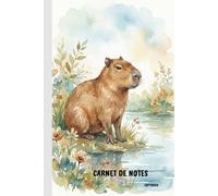 Carnet Capybara: Carnet ligné A5 (6x9) - 100 pages - Cadeau animal mignon - Journal nature relax
