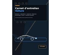 Carnet d’entretien Voiture: Journal de bord automobile