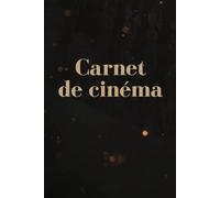 Carnet de cinéma: Ton journal personnel de cinéma