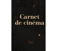 Carnet de cinéma: Ton journal personnel de cinéma