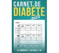 Carnet de Diabète Petit: Carnet de contrôle de la glycémie en format de poche; Agenda Simple de Glycémie de 52 Semaines; Cadeau pour les diabétiques