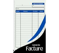 Carnet De Facture En Français: 60 feuillets avec souche prêts à l'emploi , Le carnet de factures simple et efficace ... Spécialement étudié pour les Micro entreprises