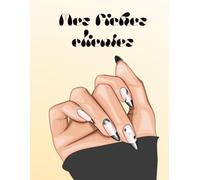 Carnet de Fiches Clientes: Fiches clientes professionnelles pour prothésiste ongulaire - suivi complet des clientes - Outil essentiel pour développer ton activité beauté