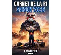 Carnet de la F1 2026: Le journal ultime pour suivre et analyser toute la saison F1 2026