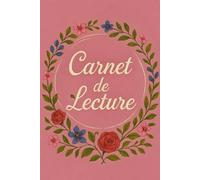 Carnet de lecture à remplir: Journal de lecture pour 100 livres, Fiches de lecture - Suivi de lecture - Objectif de lecture, Journal de bord pour les passionnés Format A5. -17-