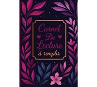 Carnet de lecture à remplir: Journal de lecture pour 100 livres, Fiches de lecture - Suivi de lecture - Objectif de lecture, Journal de bord pour les passionnés Format A5. -6-