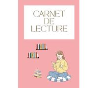 Carnet de Lecture: Carnet pour garder une trace de ces lectures