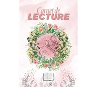 Carnet de lecture édition collector | 300 pages : 100+ fiches lectures, challenges, trackers, book awards (Carnets de lecture)