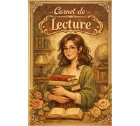 Carnet de Lecture: Journal de Lecture au Style Vintage pour Noter, Analyser et Garder une Trace de tous vos Livres
