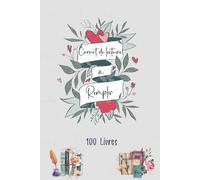 Carnet de Lecture: Journal de suivi de lecture à Remplir - Challenge livresque et Objectif de lecture pour les amateurs et débutants avec Index de mes Livres pour 100 livres /Format A5.08