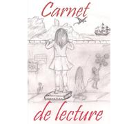 Carnet de lecture: Le suivi complet des livres lus, à acheter, prêtés et empruntés.