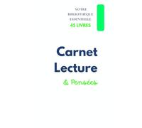 Carnet de lecture & pensées: 45 fiches guidées pour se souvenir des romances, thrillers, polars, romans, fantasy, développement personnel lus... ... adolescents et adultes - hommes et femmes.