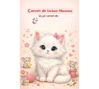 carnet de liaison assistante maternelle parents: cahier de notes nounou 198 pages