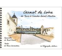 Carnet De Loire, De Tours À Candes-Saint-Martin