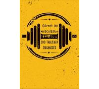 Carnet De Musculation: Livre à compléter facile à utiliser pour les débutants ou les professionnels qui veulent suivre leurs entraînements quotidiens dans la salle de sport.12