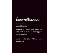 Carnet de Notes A5 - "Bienveillance": carnet chic et élégant pour noter ses pensées, définition du mot Bienveillance