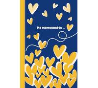 Carnet de notes A5 rigide - Ma mamounette, une héroïne à paillettes - collection MAMAN & COEURS - bleu/jaune: 14 x 21,6 cm - relié - couverture ... lignées & illustrées noir et blanc