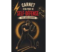 Carnet de notes: Cadeau Professeur de Sport, idéal pour les enseignants, éducateurs sportifs et passionnés d'arts martiaux.
