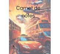 Carnet de notes: Carnet de notes sous le thème des moyens de transports de marchandises