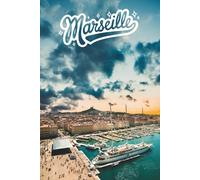Carnet de notes/ Ciel de Marseille: Vieux-Port au crépuscule (Carnets Marseille)
