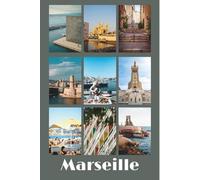 Carnet de notes/Escales marseillaises: Le compagnon idéal des flâneurs, entre calanques et ruelles. (Carnets Marseille)