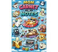 Carnet de notes fun, original et rigolo: Univers drôle, déjanté, humour. Cahier marrant idéal pour noter to do list, blagues, aide mémoire, souvenirs, ou journal. Cadeau idéal ados, adultes